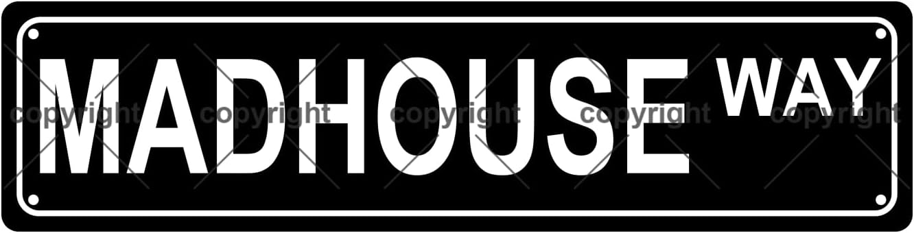 MADHOUSE WAY Space Metal Tin Street Sign Bar Cafe Garage Cave Home Room Wall Bathroom Farmhouse Garden Porch Patio Decor, 16 x 4 Inch