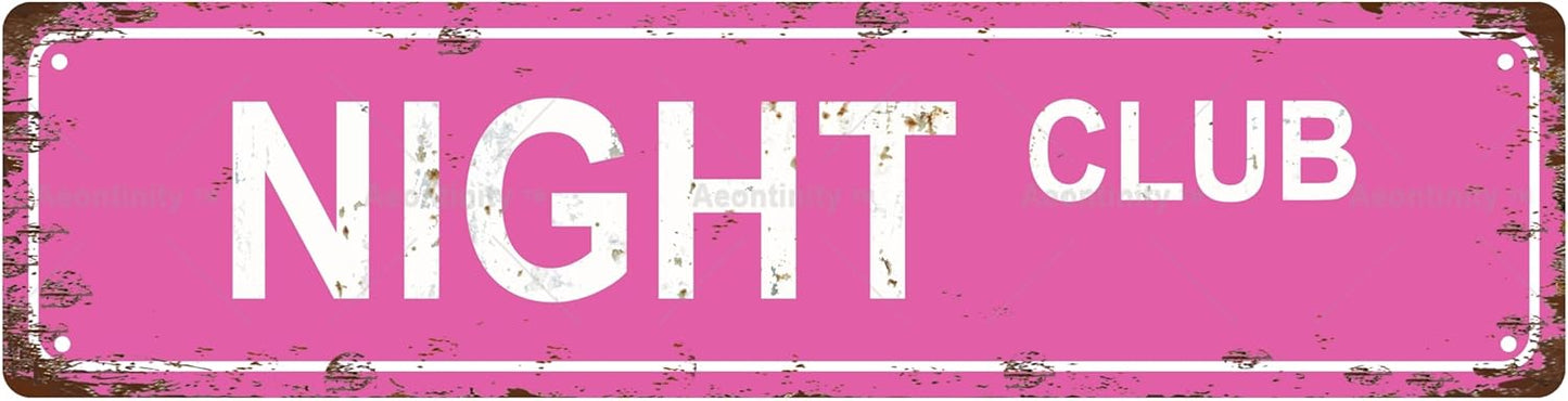 NIGHT CLUB Non-Embossed Vintage Metal Tin Street Sign Bar Cafe Garage Cave Home Room Wall Bathroom Farmhouse Garden Porch Patio Decor, 16 x 4 Inch