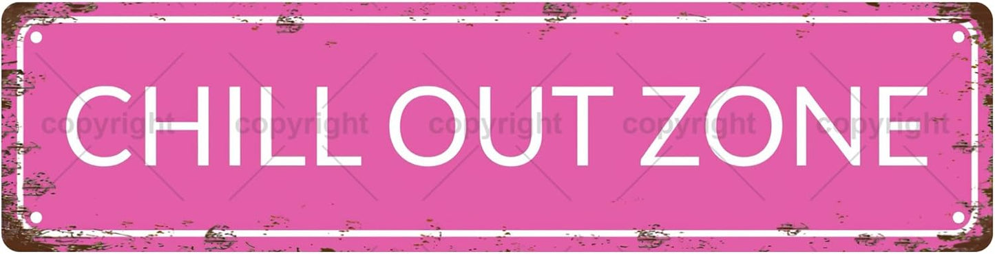 CHILL OUT ZONE Space Vintage Metal Tin Sign, Street Sign, Home Decor, Room Decor, Wall Decor, Bathroom Decor, Bar Decor, Cafe Decor, Garage Decor, 16 x 4 Inch