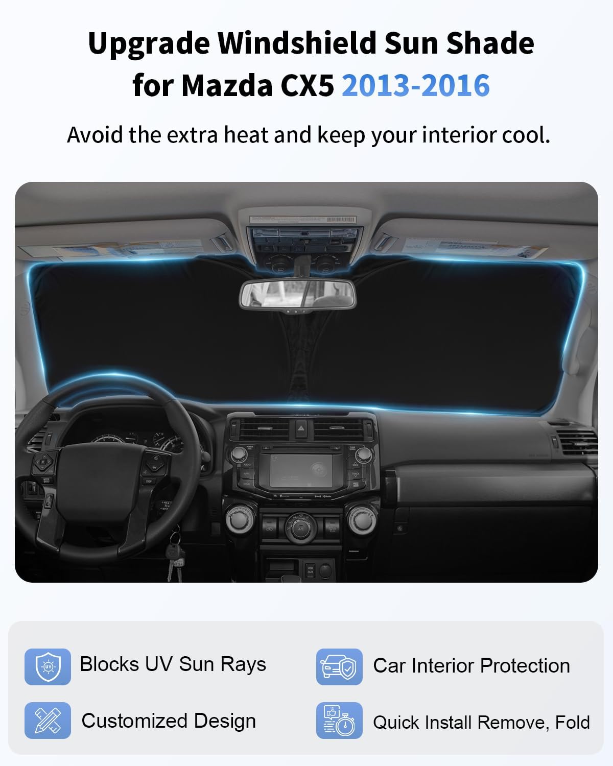 for Mazda CX5 Foldable Windshield Sun Shade for 2016 2015 2014 2013 Mazda CX-5 CX5 Custom-Fit Car Windshield Cover Sunshade UV Protector, Auto Window Shades for Front Windscreen Accessories