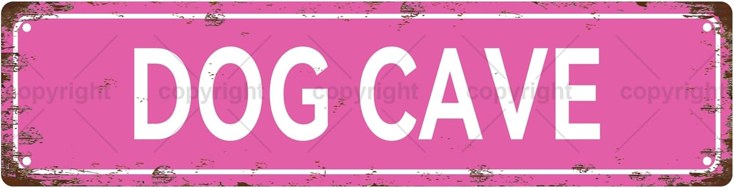 DOG CAVE Vintage Metal Tin Sign, Street Sign, Home Decor, Room Decor, Wall Decor, Bathroom Decor, Bar Decor, Cafe Decor, Garage Decor, 16 x 4 Inch