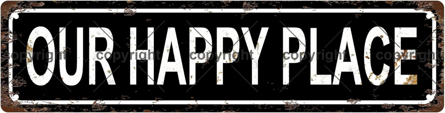 OUR HAPPY PLACE Vintage Metal Tin Sign, Street Sign, Home Decor, Room Decor, Wall Decor, Bathroom Decor, Bar Decor, Cafe Decor, Garage Decor, 16 x 4 Inch