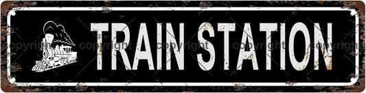 TRAIN STATION Vintage Metal Tin Sign, Street Sign, Home Decor, Room Decor, Wall Decor, Bathroom Decor, Bar Decor, Cafe Decor, Garage Decor, 16 x 4 Inch