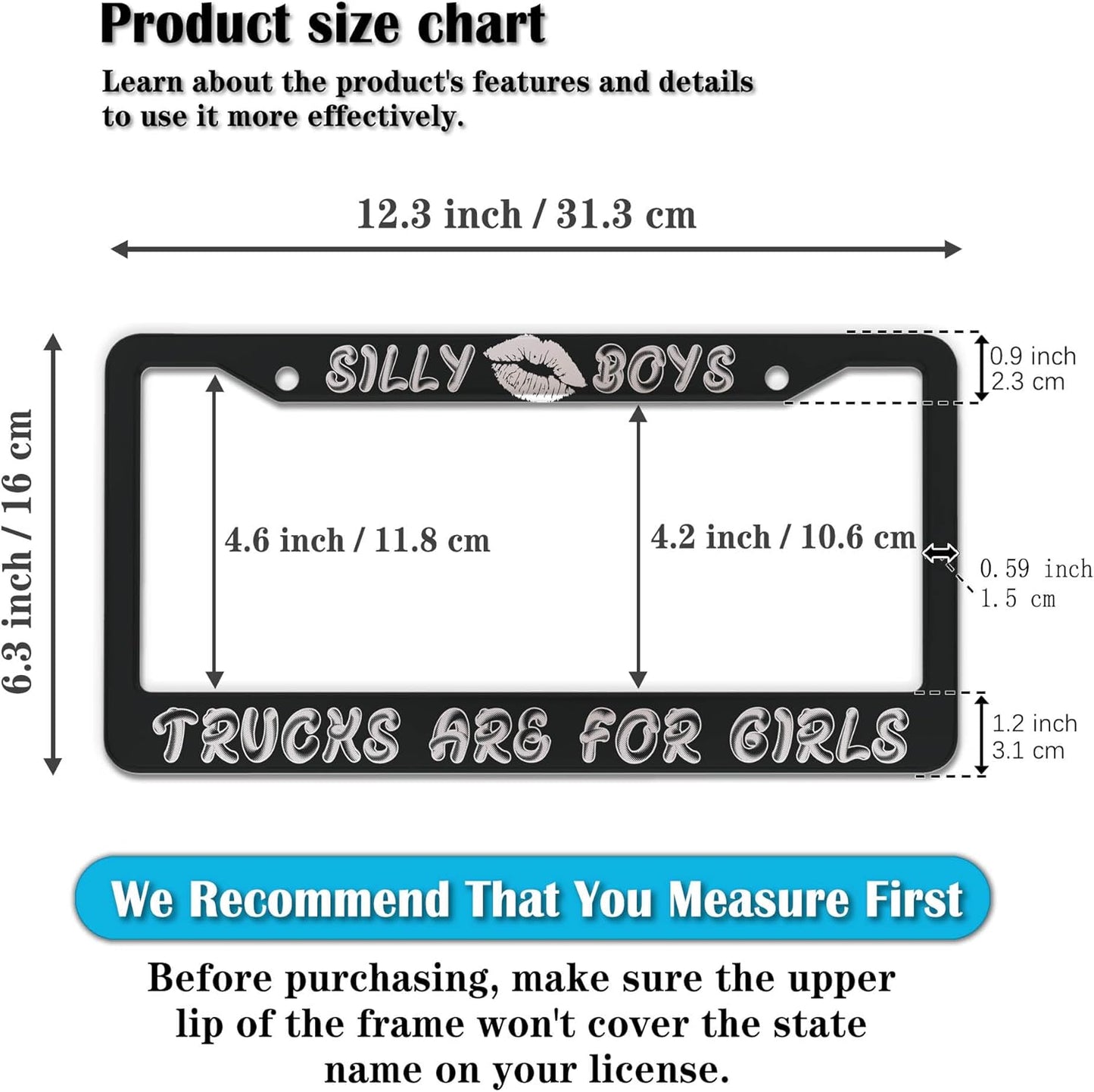 License Plate Frame Black and White License Plate Protector Silly Boys Trucks are for Girls Universal Aluminum Car Accessory 2 Pack with Screw Covers Set
