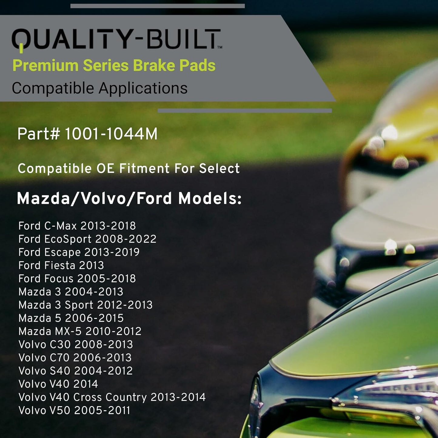 Premium Semi-Metallic Front Brake Pads (1001-1044M) Compatible with 2004-2022 Ford/Mazda/Volvo (3/3 Sport/5/C30/C70/C-Max/EcoSport/Escape/Fiesta/Focus/MX-5/S40/V40/V50 & More)