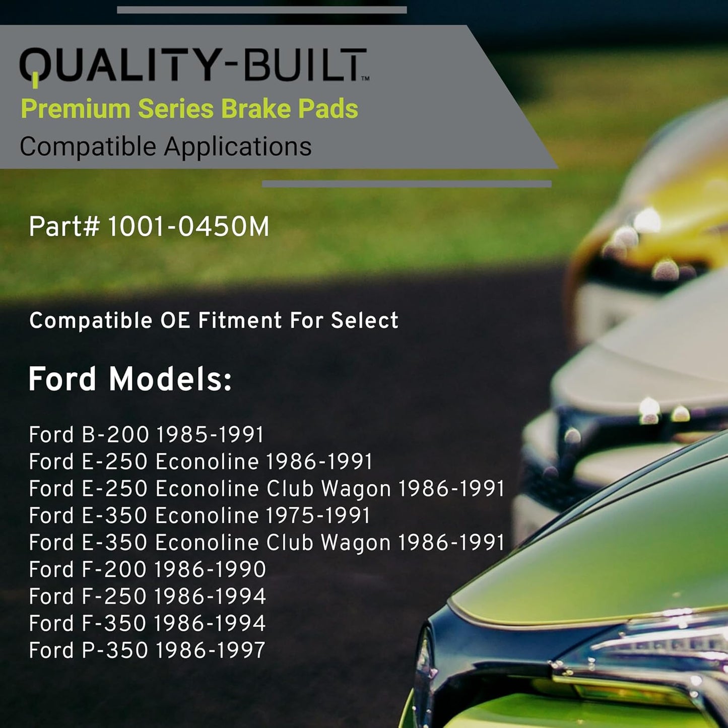 Premium Semi-Metallic Front Brake Pads (1001-0450M) Compatible with 1975-1997 Ford (B-200/E-250 Econoline/E-250 Econoline Club Wagon/E-350 Econoline/F-200/F-250/F-350/P-350 & More)